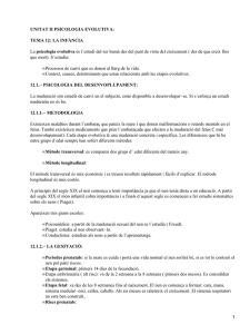 UNITAT II PSICOLOGIA EVOLUTIVA: TEMA 12: LA INFÀNCIA psicologia evolutiva que mort). S´estudia: