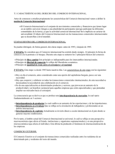 T.1 CARACTERÍSTICAS DEL DERECHO DEL COMERCIO INTERNACIONAL.