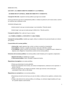 DERECHO CIVIL LECCION 1. EL ORDENAMIENTO JURIDICO Y LAS NORMAS. &bull;