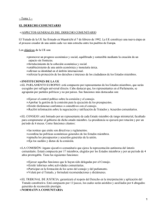 − Tema 1 − ASPECTOS GENERALES DEL DERECHO COMUNITARIO EL DERECHO COMUNITARIO