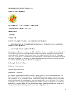 FUNDAMENTOS E INSTITUCIONES DEL DERECHO DEL TRABAJO DIPLOMATURA EN RELACIONES LABORALES.
