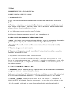 ºTEMA. 1 EL DERECHO INTERNACIONAL PRIVADO I. PRESUPUESTOS Y OBJETO DEL DIPr