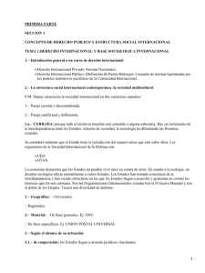 PRIMERA PARTE SECCION 1 CONCEPTO DE DERECHO PUBLICO Y ESTRUCTURA SOCIAL INTERNACIONAL