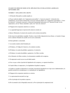 EXAMEN DE DERECHO MERCANTIL DIPLOMATURA EN RELACIONES LABORALES SEPTIEMBRE 2004.