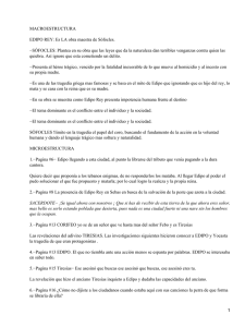 MACROESTRUCTURA EDIPO REY: Es LA obra maestra de Sófocles.