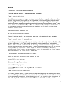 Desarrollo Cuento II: De lo que aconteció a un honrado labrador... Tema: Tema, resumen y moraleja de los seis cuentos leídos.