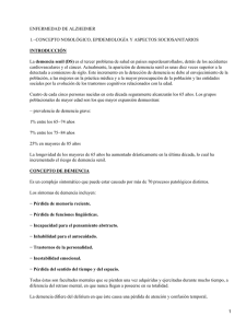 ENFERMEDAD DE ALZHEIMER 1.−CONCEPTO NOSOLÓGICO, EPIDEMIOLOGÍA Y ASPECTOS SOCIOSANITARIOS demencia senil (DS) INTRODUCCIÓN