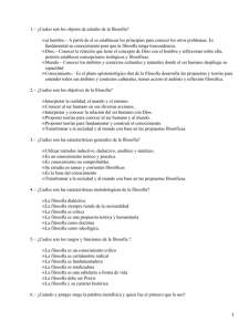 1.− ¿Cuales son los objetos de estudio de la filosofía? •