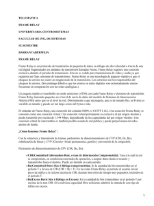 TELEMATICA FRAME RELAY UNIVERSITARIA CENTROSISTEMAS FACULTAD DE ING. DE SISTEMAS