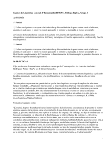 Examen de Lingüística General. 2° llamamiento (11/06/01). Filología Inglesa. Grupo... A) TEORÍA 1° Parcial