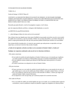 FUNDAMENTOS DE MACROECONOMÍA TAREA No. 6 Fecha de Entrega: LUNES 07.Mayo.01