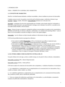 I. INTRODUCCIÓN TEMA 1. PERSPECTIVA GENERAL DEL MARKETING 1.1 CONCEPTO DE MARKETING