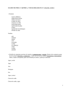 EXAMEN DE FÍSICA Y QUÍMICA, 1º DE BACHILLERATO (1ª evaluación,... Formula: ácido sulfhídrico hidróxido de berilio