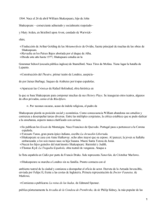 1564. Nace el 26 de abril William Shakespeare, hijo de... Shakespeare − comerciante adinerado y socialmente respetado−