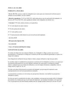 TEMA 11. EL SALARIO NORMATIVA APLICABLE: −El Art. 35.1 CE −Directiva comunitaria