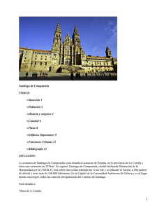 Santiago de Compostela ÍNDICE: Situación 3 Población 3