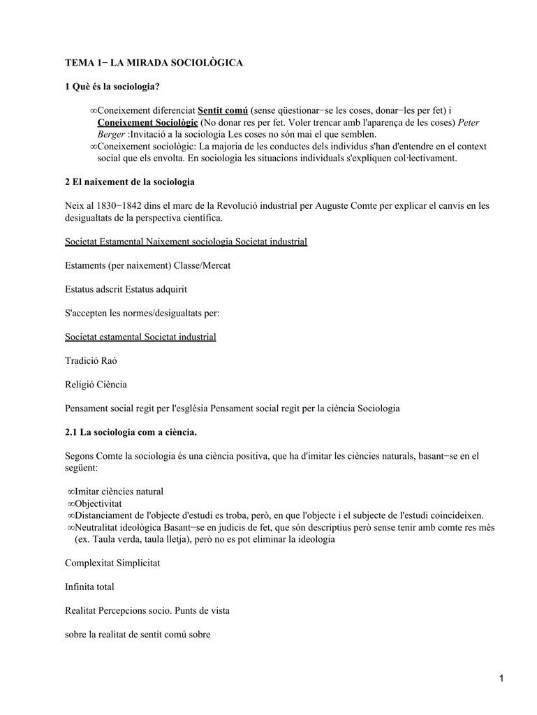 TEMA 1− LA MIRADA SOCIOLÒGICA 1 Què és La Sociologia? Coneixement ...
