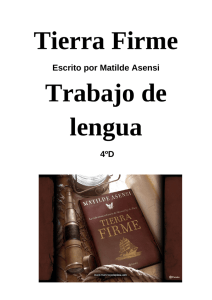 Tierra firme: Matilde Asensi