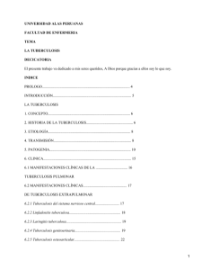 UNIVERSIDAD ALAS PERUANAS FACULTAD DE ENFERMERIA TEMA LA TUBERCULOSIS