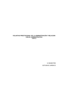 Voluntad prestacional de la administración y relación con el administrativo