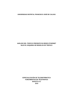 Análisis del tráfico presente en redes Ethernet bajo el esque de modelos de tráfico