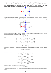 1. Cuatro cargas se colocan en los puntos medios de... en la figura, siendo Q=1 nC. Se pide: a) Vector...
