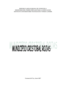 Municipio Cristóbal Rojas: Historia, Geografía y Símbolos