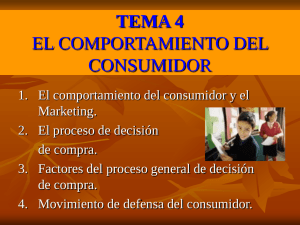 TEMA 4 EL COMPORTAMIENTO DEL CONSUMIDOR