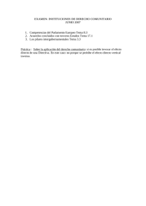 EXAMEN: INSTITUCIONES DE DERECHO COMUNITARIO JUNIO 2007