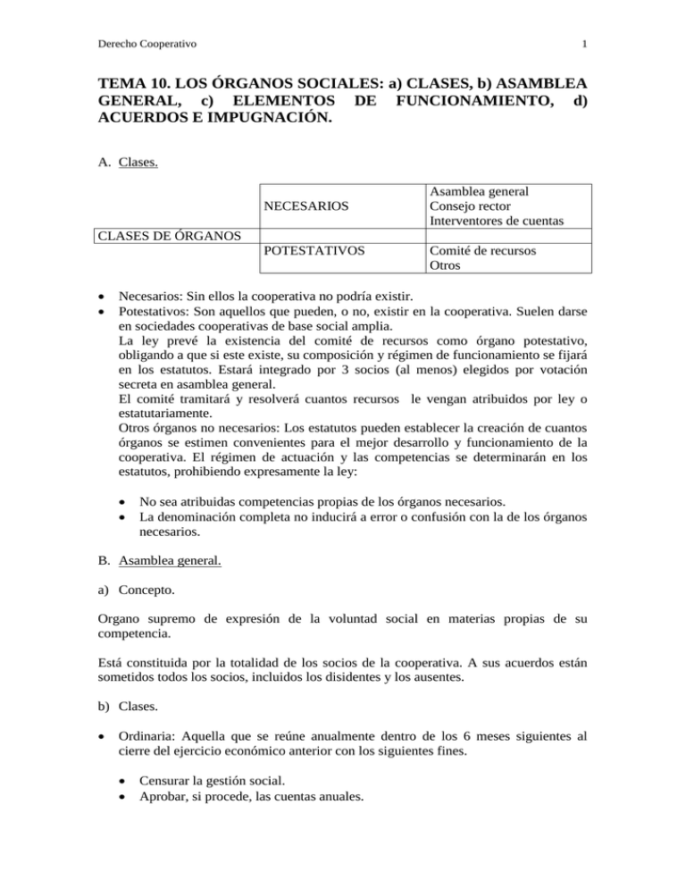 TEMA 10. LOS ÓRGANOS SOCIALES: A) CLASES, B) ASAMBLEA GENERAL, C) ELEMENTOS