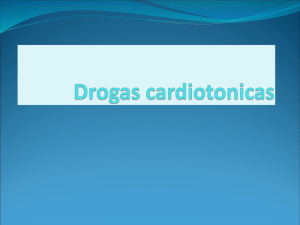 Drogas cardiotónicas