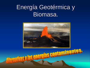 Energía geotérmica y biomasa