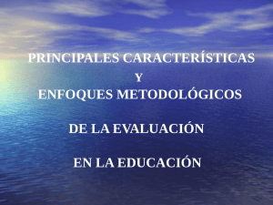 Enfoques metodológicos de evaluación en la educación
