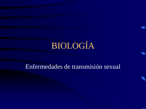 BIOLOGÍA Enfermedades de transmisión sexual