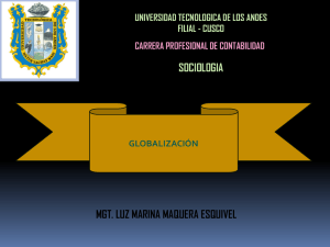 SOCIOLOGIA MGT. LUZ MARINA MAQUERA ESQUIVEL UNIVERSIDAD TECNOLOGICA DE LOS ANDES