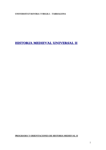 HISTORIA MEDIEVAL UNIVERSAL II 1 UNIVERSITAT ROVIRA I VIRGILI – TARRAGONA