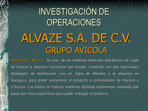 ALVAZE S.A. DE C.V. INVESTIGACIÓN DE OPERACIONES GRUPO AVICOLA