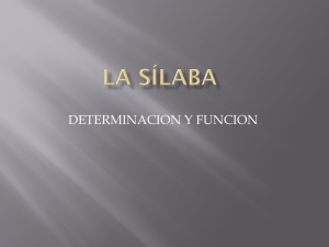 La sílaba. Determinación y función