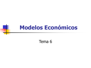 Modelos Económicos Tema 6