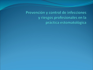 Prevención y control de infecciones en el consultorio dental