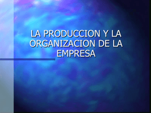 Producción y organización empresarial