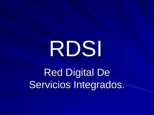 Red Digital de Servicios Integrados RDSI (Red Digital de Servicios Integrados)