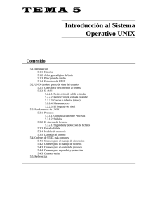 T E M A   5 Introducción al Sistema Operativo UNIX Contenido