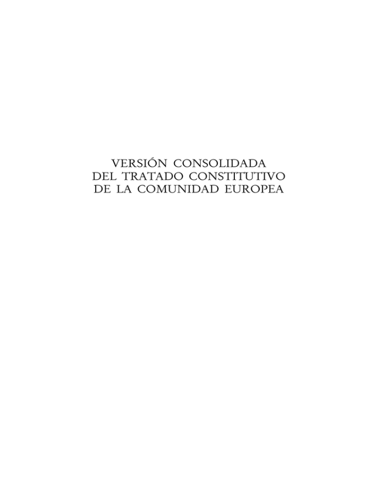versi-n-consolidada-del-tratado-constitutivo-de-la-comunidad-europea