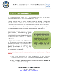 Boletín electrónico de educación financiera Mayo 2012 Los mercados financieros