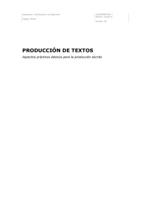 PRODUCCIÓN DE TEXTOS Aspectos prácticos básicos para la producción escrita