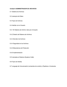 Unidad 6 ADMINISTRADOR DE ARCHIVOS