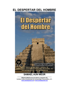 El Despertar del Hombre - Instituto Cultural Quetzalcoatl