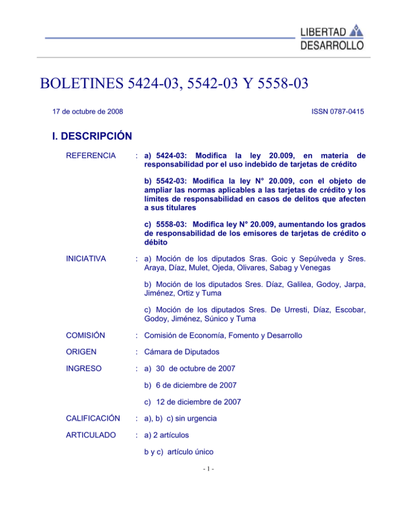 BOLETINES 5424-03, 5542-03 Y 5558-03 I. DESCRIPCIÓN