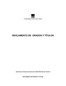 REGLAMENTO DE GRADOS Y TITULOS